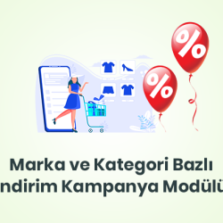 Marka ve kategori bazlı Kampanya modülü